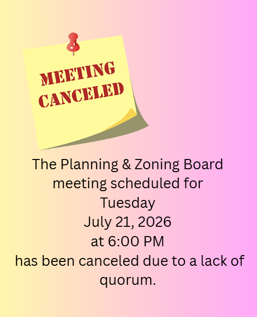 Planning & Zoning Board Meeting Cancellation