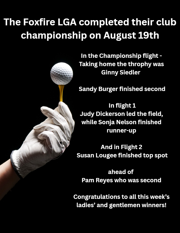 Foxfire LGA Championship – August 19th